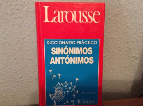 9788480160049: Diccionario Sinonimos Y Antonimos Larousse