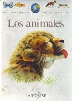 Imagen de archivo de LOS ANIMALES . MI PRIMERA ENCILOPEDIA a la venta por Mercado de Libros usados de Benimaclet