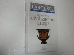 Imagen de archivo de Diccionario de la Civilizacion Griega a la venta por Hamelyn