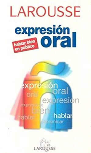 9788480163866: EXPRESION ORAL-HABLAR BIEN EN PUBLICO (SIN COLECCION)