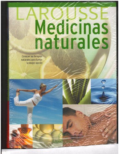 Imagen de archivo de Larousse de las medicinas naturales a la venta por medimops