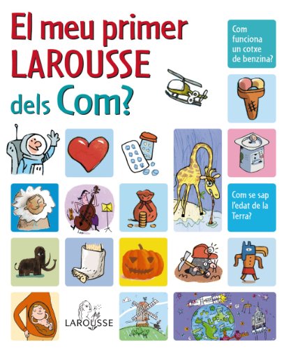 Stock image for El Meu Primer Larousse Dels Com (infantil / Juvenil) for sale by RecicLibros
