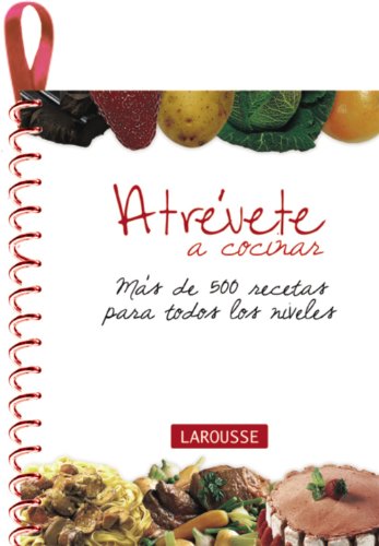 9788480166867: Atrvete a cocinar (Larousse - Libros Ilustrados/ Prcticos - Gastronoma - Libros Para Colgar)