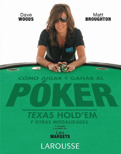 9788480166935: Cmo jugar y ganar al Poker (Spanish Edition)