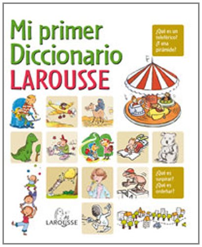 Imagen de archivo de Mi Primer Diccionario Larousse a la venta por Hamelyn