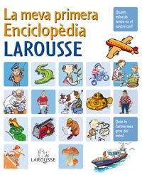Imagen de archivo de La meva primera Enciclopdia Larousse a la venta por Iridium_Books