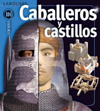 9788480167918: Caballeros y castillos (Larousse - Infantil / Juvenil - Castellano - A Partir De 8 Aos)