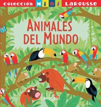 Imagen de archivo de ANIMALES DEL MUNDO . COLECCIN MINI LAROUSSE a la venta por Mercado de Libros usados de Benimaclet
