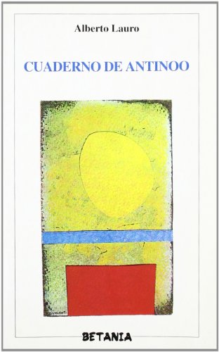 Imagen de archivo de Cuaderno de Antinoo (Coleccio?n Betania de poesi?a) (Spanish Edition) a la venta por Iridium_Books