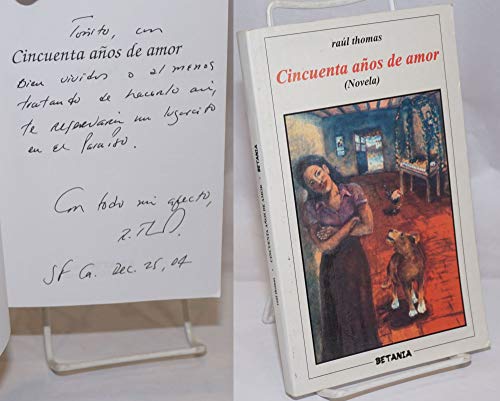 Stock image for Cincuenta an~os de amor: Novela (Coleccio n Narrativa) (Spanish Edition) for sale by ThriftBooks-Atlanta