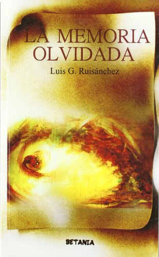 Imagen de archivo de La Memoria Olvidada (Spanish Edition) a la venta por Iridium_Books