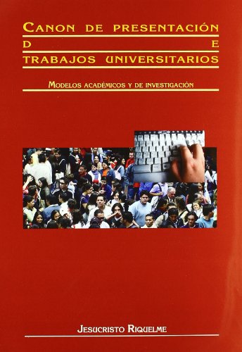 Beispielbild fr CANON DE PRESENTACION DE TRABAJOS UNIVERSITARIOS zum Verkauf von AG Library