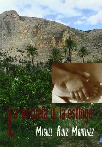 9788480183123: ESCUELA Y LA ESFINGE,LA (ANAQUEL NARRATIVA)