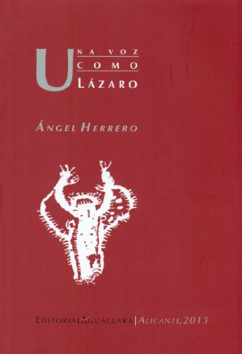 Stock image for UNA VOZ COMO LAZARO for sale by KALAMO LIBROS, S.L.