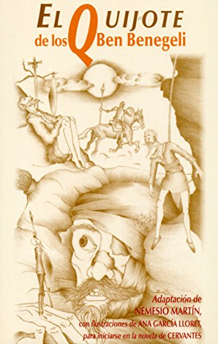 Stock image for EL QUIJOTE DE LOS BEN BENEGELI for sale by KALAMO LIBROS, S.L.