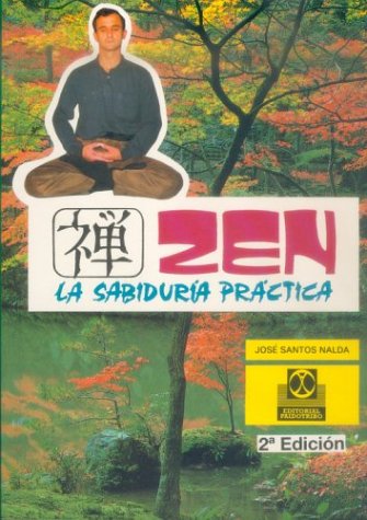 Zen. la sabiduria practica