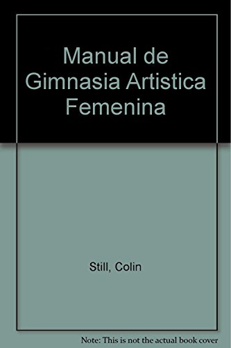 9788480190749: Manual de gimnasia artstica femenina