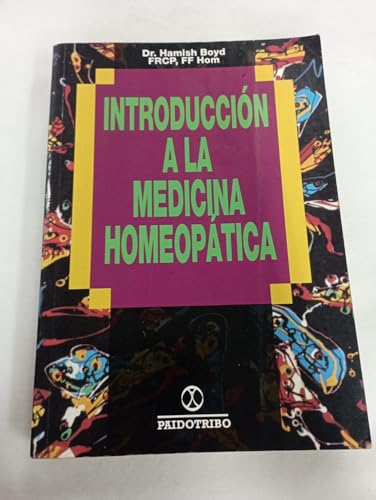 9788480190930: Introduccion a la Medicina Homeopatica