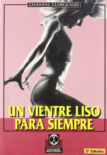 9788480190947: Un Vientre Liso Para Siempre (Spanish Edition)