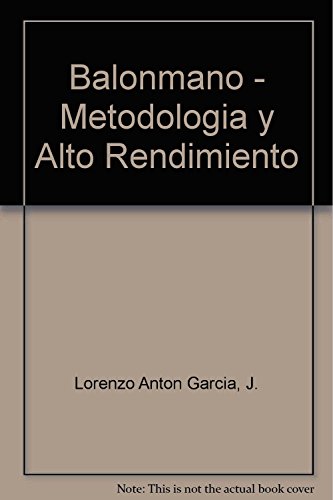 9788480190978: Balonmano metodologia y alto rendimiento