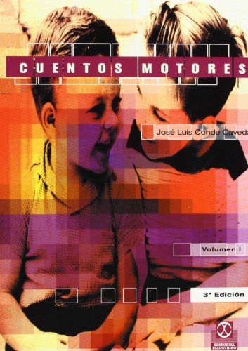 9788480191029: Cuentos motores (2 VOL.) (Educacion Fisica Y Ensenanza) (Spanish Edition)