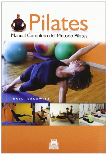 Stock image for PILATES. Manual completo del metodo Pilates (Spanish Edition) for sale by Iridium_Books