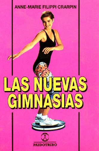 Stock image for Las Nuevas Gimnasias (Spanish Edition) for sale by Bookmans