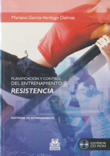 9788480191425: Planificacion y control del entrenamiento de resistencia / Control And Planning Of Resistance Training