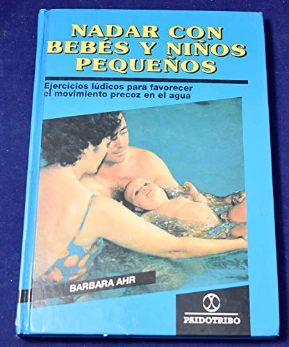 Imagen de archivo de Nadar con bebes y nios pequeos a la venta por LibroUsado | TikBooks