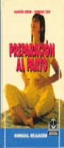 Stock image for Preparacion Al Parto (Spanish Edition) for sale by Irish Booksellers