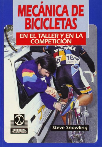 Stock image for MECNICA DE BICICLETAS EN EL TALLER Y EN LA COMPETICIN for sale by Zilis Select Books