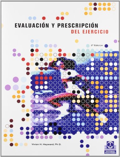 Imagen de archivo de EVALUACIN Y PRESCRIPCIN DEL EJERCICIO a la venta por Zilis Select Books