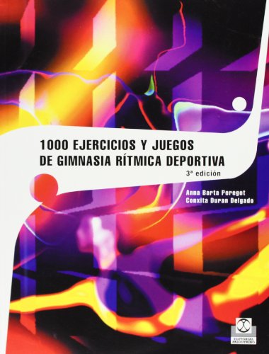 9788480192712: Mil ejercicios y juegos de gimnasia rtmica deportiva (Deportes)