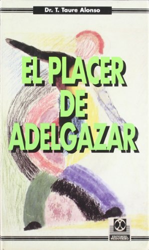 Imagen de archivo de El Placer de Adelgazar a la venta por medimops