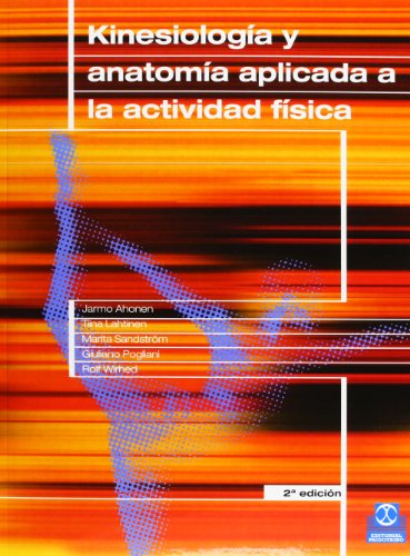 Stock image for KINESIOLOGA Y ANATOMA APLICADA A LA ACTIVIDAD FSICA (COLOR) for sale by Zilis Select Books