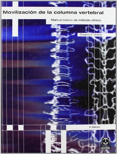 Beispielbild fr Movilizacin de la Columna Vertebral. Manual Bsico de Mtodo Clnico zum Verkauf von Hamelyn