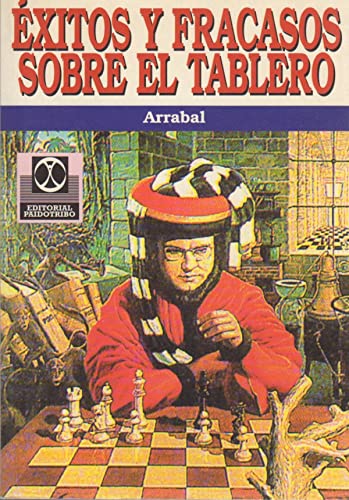 Stock image for Exitos y Fracasos Sobre El Tablero (Spanish Edition) for sale by Wonder Book