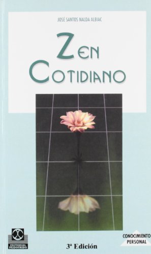 Imagen de archivo de Zen cotidiano. Presentacin del Dr. Arturo Justes. a la venta por Librera y Editorial Renacimiento, S.A.
