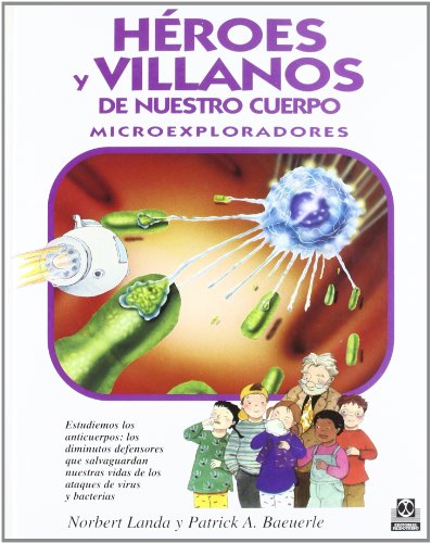Stock image for Heroes Y Villanos De Nuestro Cuerpo - Microexploradores for sale by Juanpebooks