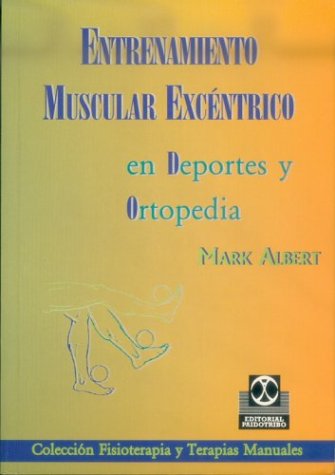 9788480194020: Entrenamiento muscular excentrico en deporte y ortopedia