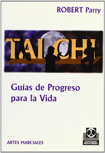 Imagen de archivo de TAI CHI GUAS DE PROGRESO PARA LA VIDA a la venta por Librovicios