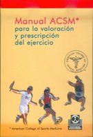 9788480194273: Manual ACSM para la valoracion y prescripcion del ejercicio/ ACSM's Guidelines for Exercise Testing and Prescription (Medicina Deportiva / Sports Medicine)