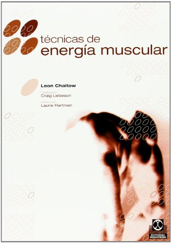 Stock image for TCNICAS DE ENERGA MUSCULAR (MedicinChaitow, Leon for sale by Iridium_Books