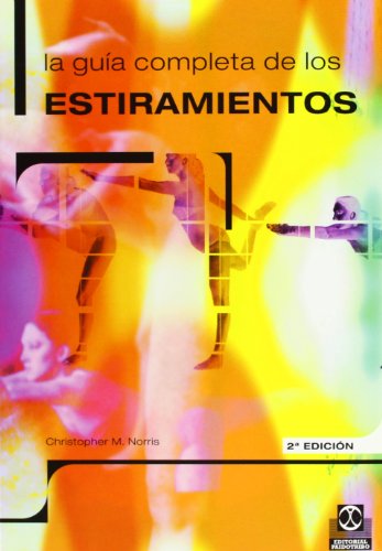 Imagen de archivo de Gua completa de los estiramientos,La (Spanish Edition) a la venta por ThriftBooks-Dallas