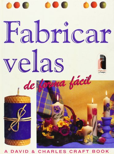 Beispielbild fr fabricar velas de forma facil zum Verkauf von DMBeeBookstore