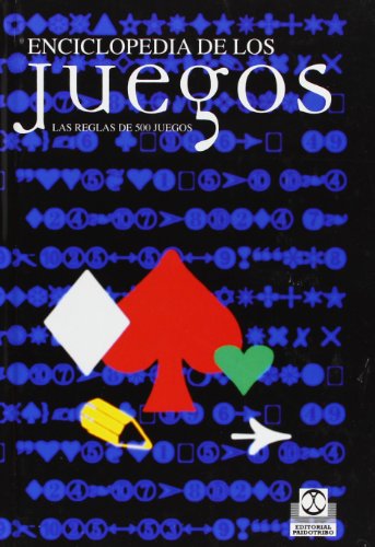 ENCICLOPEDIA DE LOS JUEGOS. Las reglas de 500 juegos (Bicolor) (Spanish Edition) (9788480197175) by Equipo Editorial