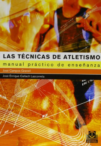 9788480197854: Las Tcnicas De Atletismo: Manual Prctico De Enseanza