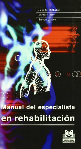 Beispielbild fr Manual del especialista en rehabilitacin (carton y bicolor) zum Verkauf von Libros nicos