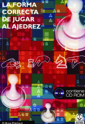 Stock image for La forma correcta de jugar al ajedrez (contiene CD) for sale by Librera Prez Galds