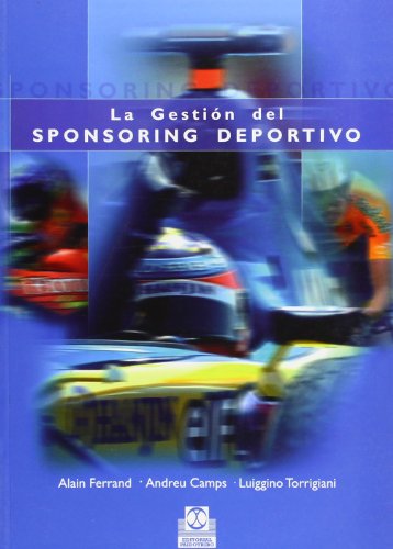 Stock image for GESTIN DEL SPONSORING DEPORTIVO. LA for sale by Librerias Prometeo y Proteo